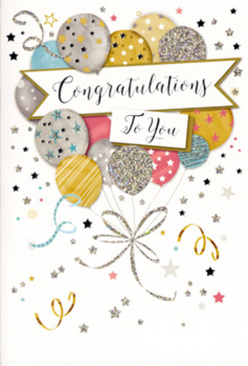 This congratulations card features a festive illustration that looks like a tiny party captured in stillness, perfect for celebrating achievements across Chessington, from school results near Barwell to new jobs in the town centre. The focal point is a bouquet of balloons floating upwards, rendered in soft metallic shades of gold, silver, champagne, blue, blush pink, and dove grey. Each balloon carries its own personality, decorated with fine star clusters, slender stripes, or dustings of glitter that catch the light with a subtle shimmer. Their strings, drawn as graceful, curling ribbons in gold and silver ink, sweep downward and inward, guiding the eye to a central banner. This banner stretches across the design with a gentle curve, bearing the message "Congratulations To You" in flowing, calligraphic lettering that feels polished yet heartfelt. Scattered around the balloons, tiny stars, dots, and swirling streamers add movement and depth, like the echo of confetti tossed in joy at a family gathering near Chessington Garden Centre. The background is soft and light, allowing the metallic elements to stand out without overwhelming the senses, creating a harmonious balance of elegance and fun. There is no clutter here - just a carefully composed celebration scene that mirrors the way a thoughtfully arranged bouquet from a local florist can fill a room with happiness. The overall mood is bright, optimistic, and gently glamorous, making this card ideal for graduations, promotions, or any moment of success where you want your congratulations to feel both joyful and sincere.